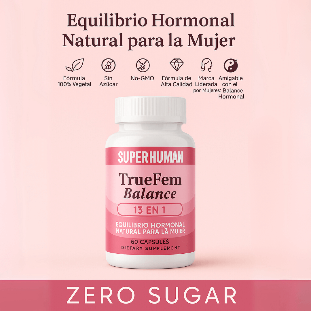 TrueFem Balance – Cápsulas para el Equilibrio Hormonal y Bienestar Femenino (60 Cápsulas)